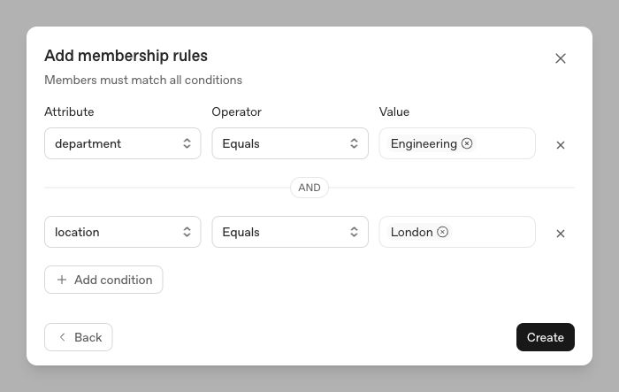 Membership rules requiring department to equal Engineering and location to equal London